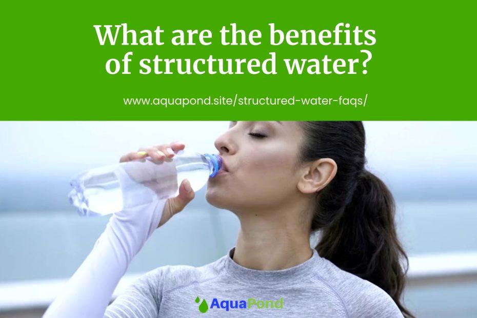 What are the benefits of structured water