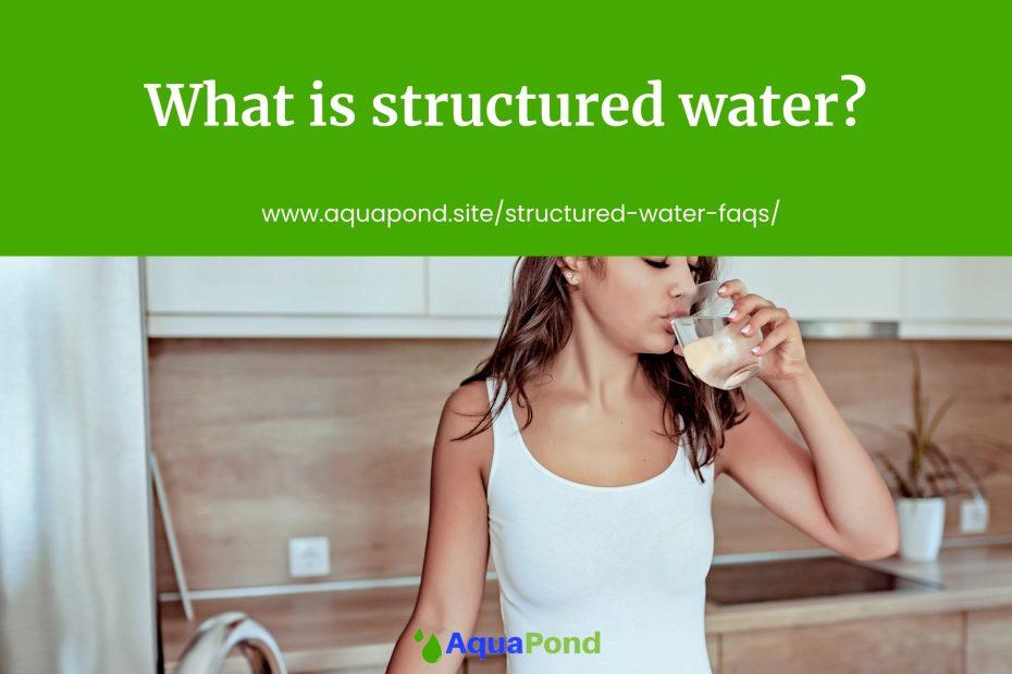 What is structured water